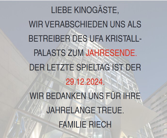 In einer Mitteilung auf der Website des Kinos verabschieden sich die bisherigen Betreiber © Screenshot/UFA Kristallpalast